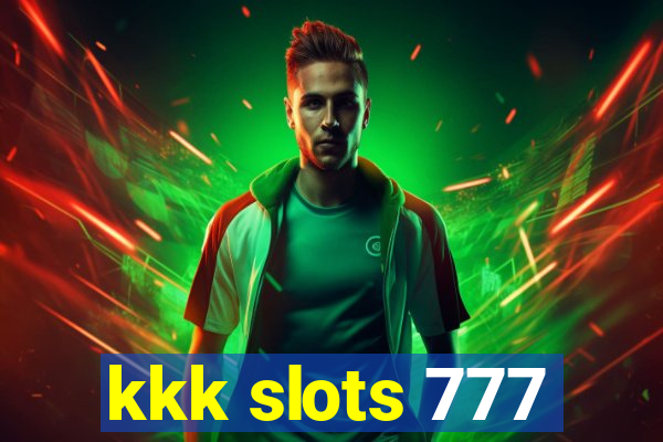 kkk slots 777